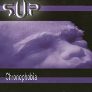 S.U.P. - Chronophobia CD DIGIPAK