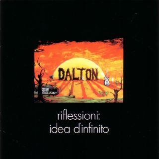Dalton – Riflessioni: Idea D'Infinito 1973 (2007) LP