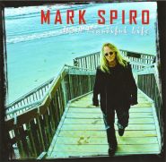 MARK SPIRO - It's a Beautiful Life 2012