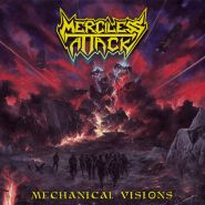 MERCILESS ATTACK - Mechanical Visions